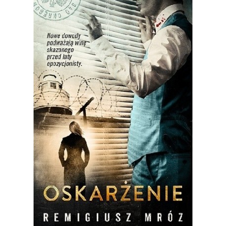 Oskarżenie Remigiusz Mróz