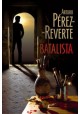 Batalista Arturo Perez-Reverte