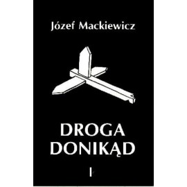 Droga donikąd Józef Mackiewicz
