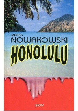 Honolulu Marek Nowakowski