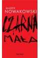 Czarna i mała Marek Nowakowski