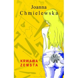 Krwawa zemsta Joanna Chmielewska