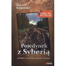 Pojedynek z Syberią Romuald Koperski