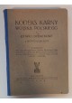 Kodeks Karny Wojska Polskiego i Ustawy Dodatkowe z Komenatrzem 1946 r.