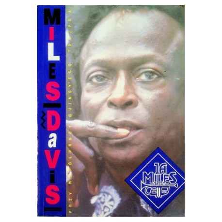 Ja, Miles Miles Davis