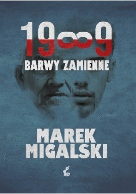 1989 Barwy Zamienne Marek Migalski