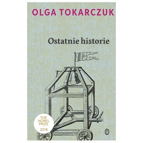 Ostatnie historie Olga Tokarczuk