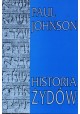 Historia Żydów Paul Johnson
