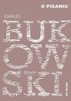 O pisaniu Charles Bukowski