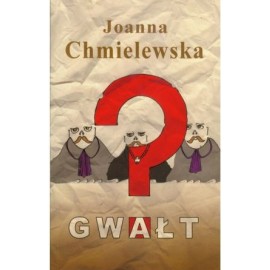 Gwałt Joanna Chmielewska