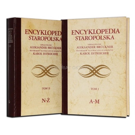 Encyklopedia Staropolska (kpl) Aleksander Bruckner (opracowanie) (reprint)
