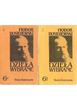 Bracia Karamazow Dzieła Wybrane Fiodor Dostojewski (kpl. - 2 tomy)