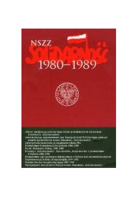 NSZZ Solidarność 1980-1989 Tom 7 Wokół "Solidarności" Łukasz Kamiński, Grzegorz Waligóra (red.)