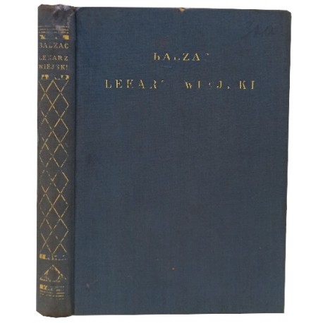 Komedia Ludzka Lekarz Wiejski Balzac 1932 r.
