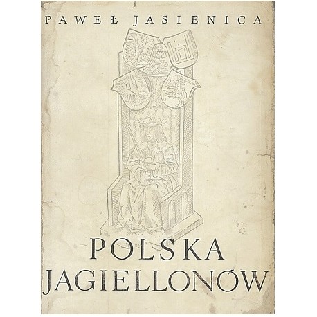 Polska Jagiellonów Paweł Jasienica