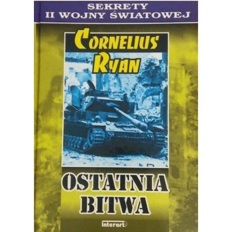 Ostatnia bitwa Cornelius Ryan