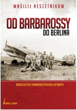 Od Barbarossy do Berlina Wasilij Reszetnikow