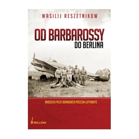 Od Barbarossy do Berlina Wasilij Reszetnikow