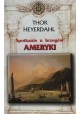 Spotkanie u brzegów Ameryki Thor Heyerdahl