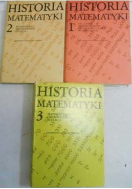 Historia matematyki A.P. Juszkiewicz (red.) (kpl - 3 tomy)