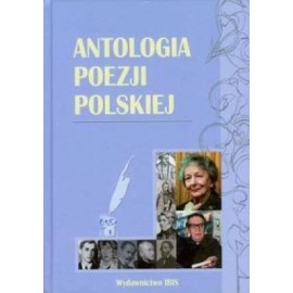 Antologia poezji polskiej Praca zbiorowa