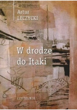 W drodze do Itaki Artur Leczycki 