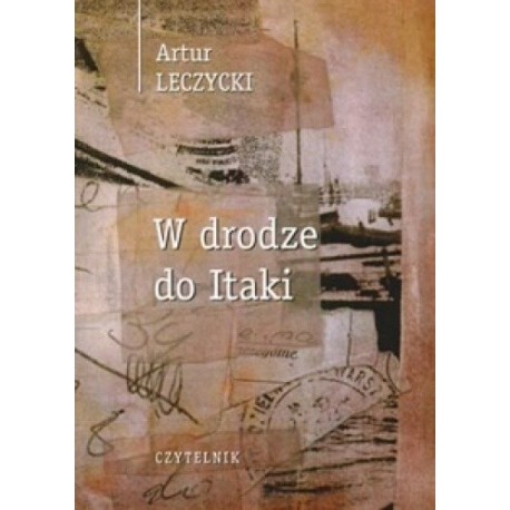 W drodze do Itaki Artur Leczycki 