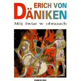 Mój świat w obrazach Erich von Daniken