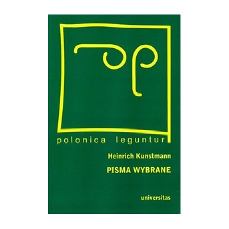 Pisma wybrane Heinrich Kunstmann