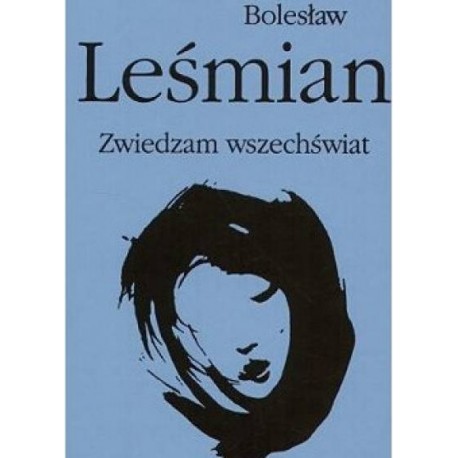 Zwiedzam wszechświat Bolesław Leśmian