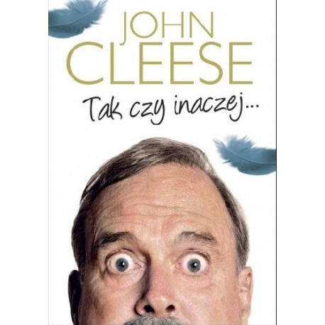 Tak czy inaczej... John Cleese