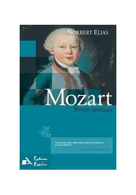 Mozart Portret geniusza Norbert Elias