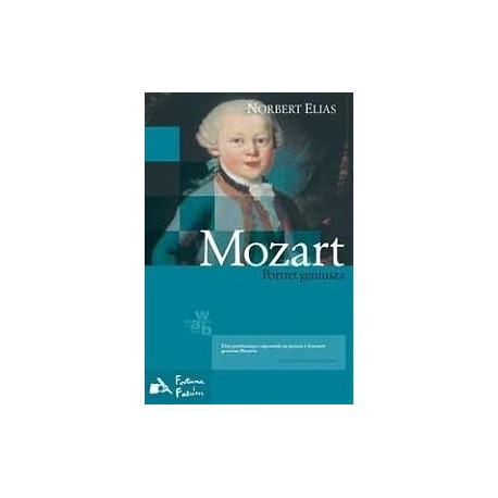 Mozart Portret geniusza Norbert Elias