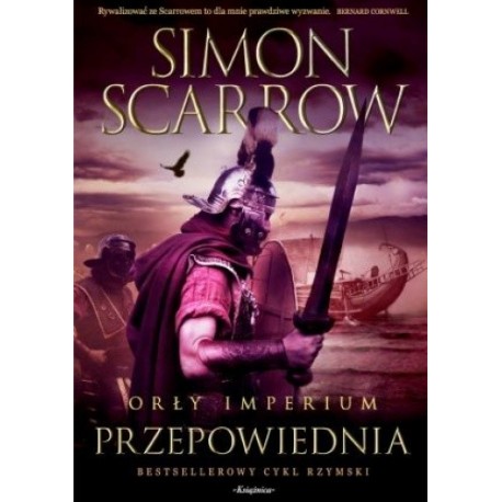 Orły Imperium Przepowiednia Simon Scarrow