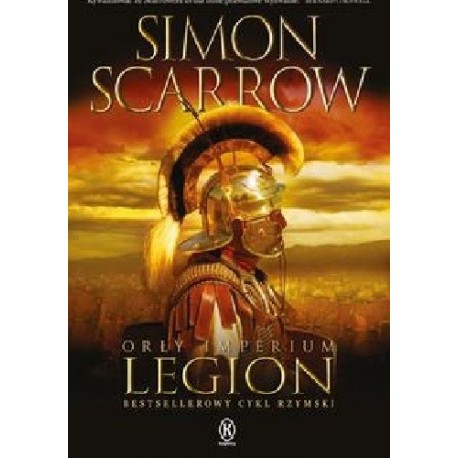 Orły Imperium Legion Simon Scarrow