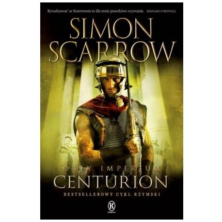 Orły Imperium Centurion Simon Scarrow