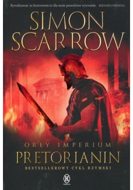 Orły Imperium Pretorianin Simon Scarrow