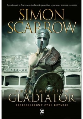 Orły Imperium Gladiator Simon Scarrow