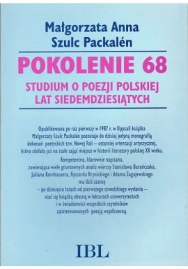 Pokolenie 68 studium o poezji polskiej Małgorzata Szulc Packalen