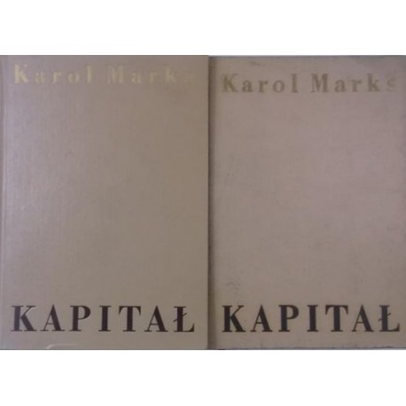 Kapitał (kpl - 2 tomy) Karol Marks