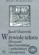 Głażewski W żywiole tekstu Dworzanki Gawińskiego
