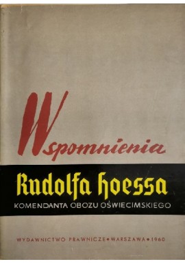 Wspomnienia Rudolfa Hoessa