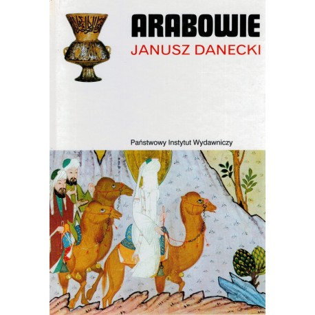 Arabowie Janusz Danecki Seria CERAM