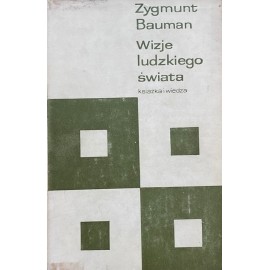 Wizje ludzkiego świata Zygmunt Bauman