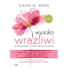 Wysoko wrażliwi Elaine N. Aron