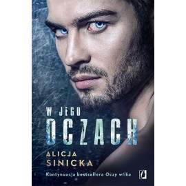 W jego oczach Alicja Sinicka