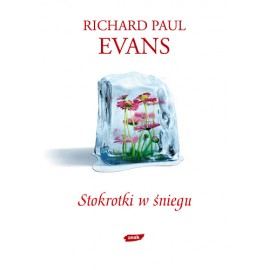 Stokrotki w śniegu Richard Paul Evans