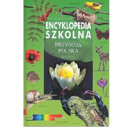Encyklopedia szkolna Przyroda polska Jadwiga Knaflewska, Michał Siemionowicz