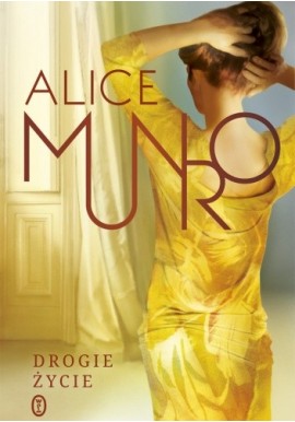 Drogie życie Alice Munro