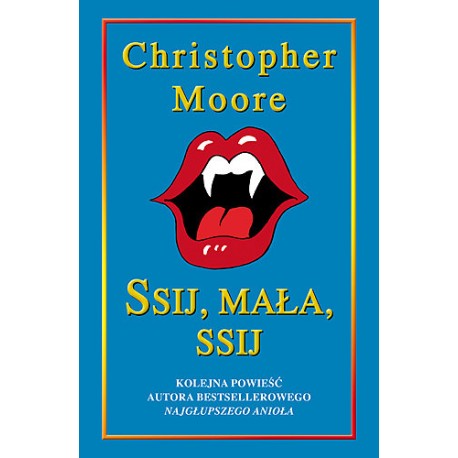 Ssij, mała ssij Christopher Moore